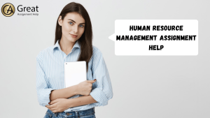 Human Resource Management Assignment Help